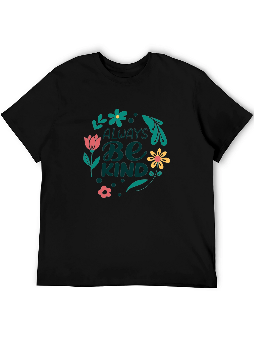 Always Be Kind Graphic Tee - Black Casual T-Shirt