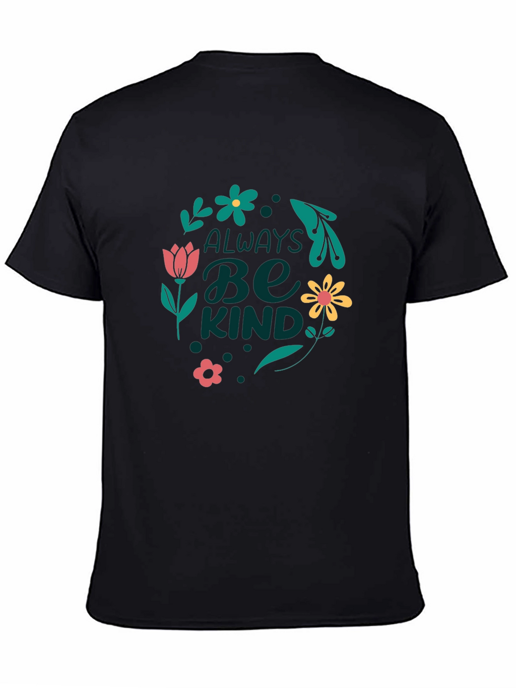 Always Be Kind Graphic Tee - Black Casual T-Shirt