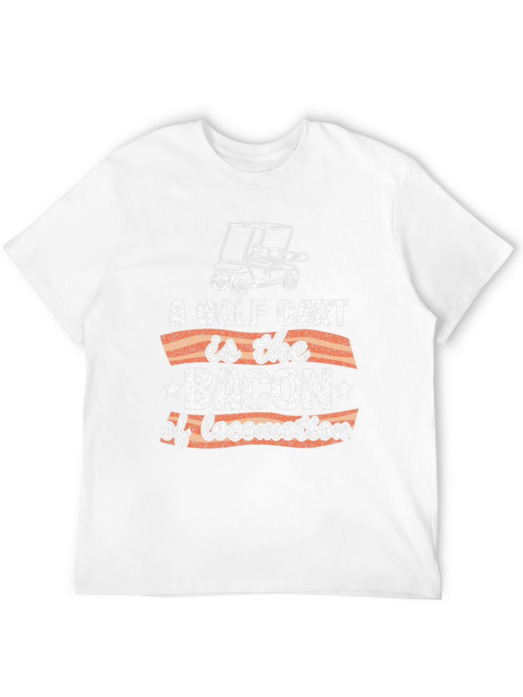Golf Cart Bacon of Locomotion Graphic Tee