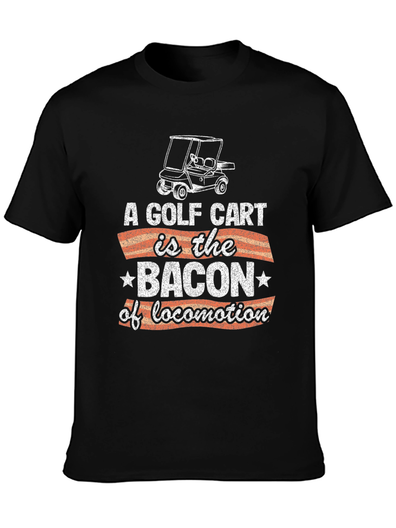 Golf Cart Bacon of Locomotion Graphic Tee