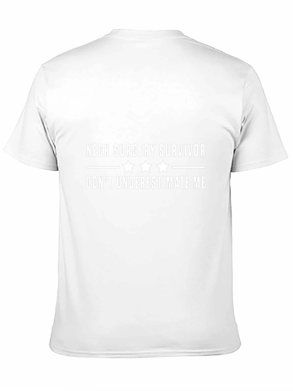 Neck Surgery Survivor T-Shirt - Dont Underestimate Me