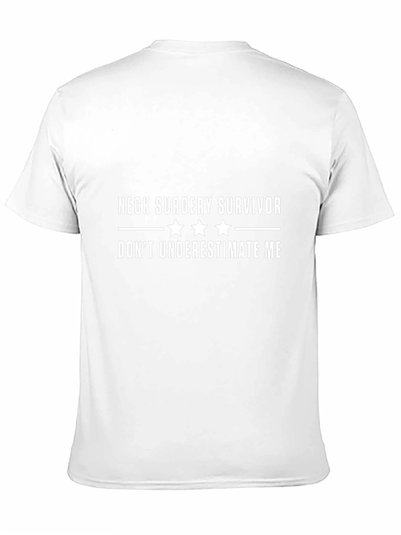 Neck Surgery Survivor T-Shirt - Dont Underestimate Me