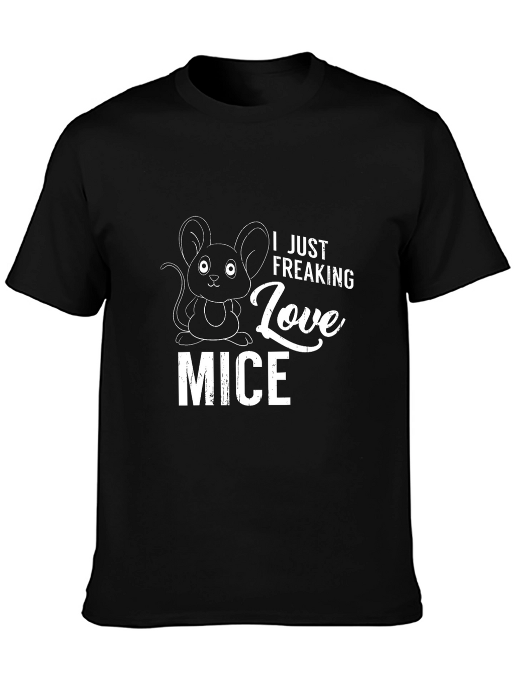 I Just Freaking Love Mice Black T-Shirt
