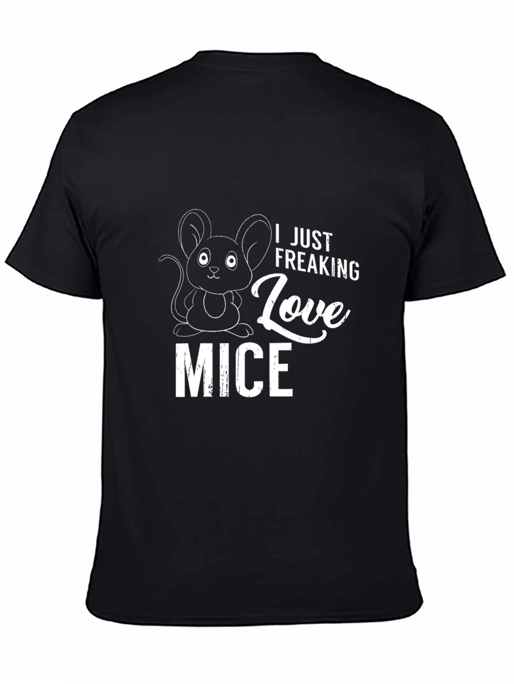 I Just Freaking Love Mice Black T-Shirt