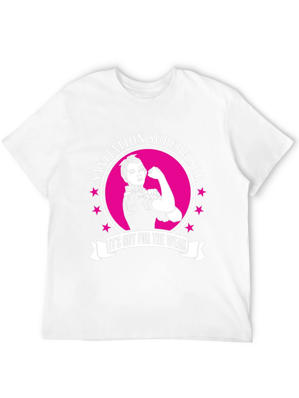 Sanitation Supervisor Strong Woman T-Shirt