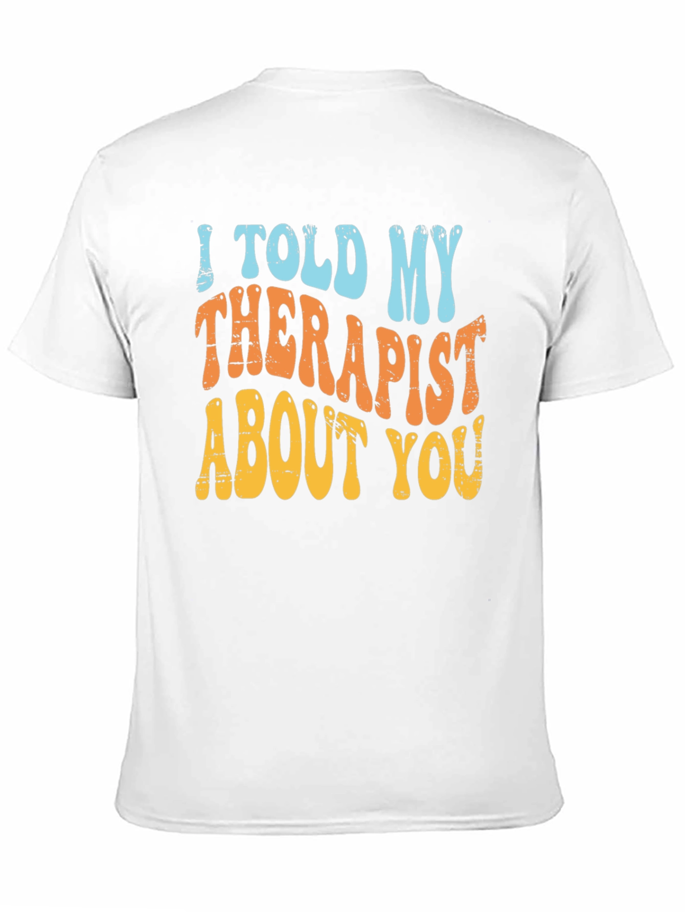 Therapist Humor T-Shirt