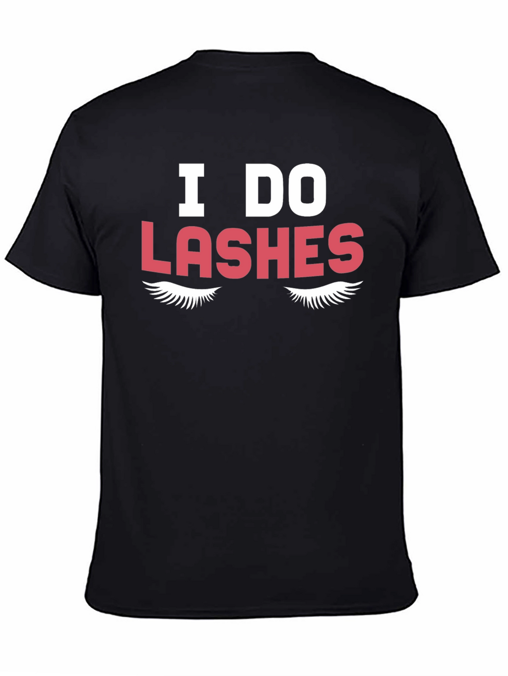 I Do Lashes Graphic Tee - Unisex