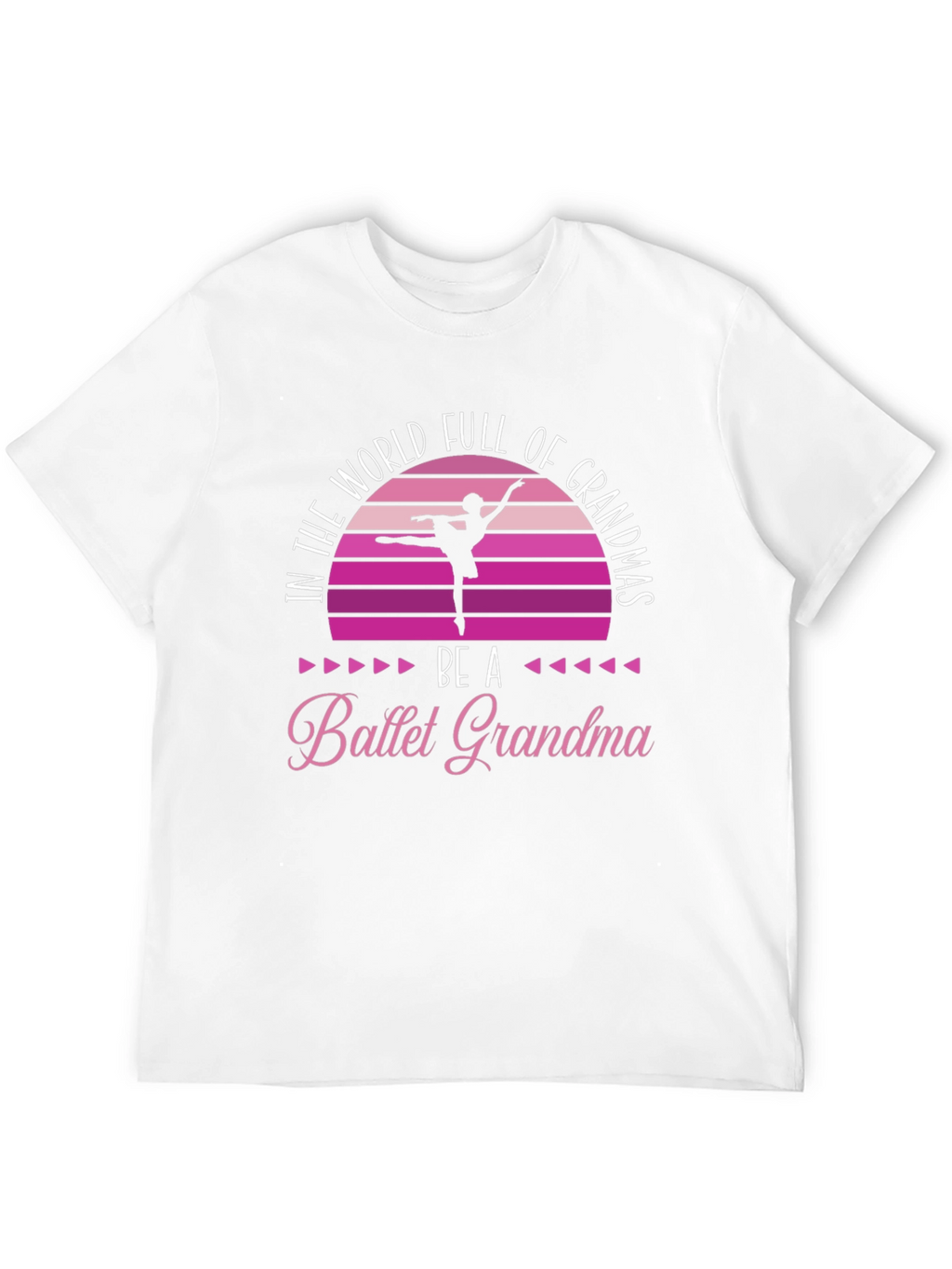 Ballet Grandma T-Shirt - Dance Lover Gift