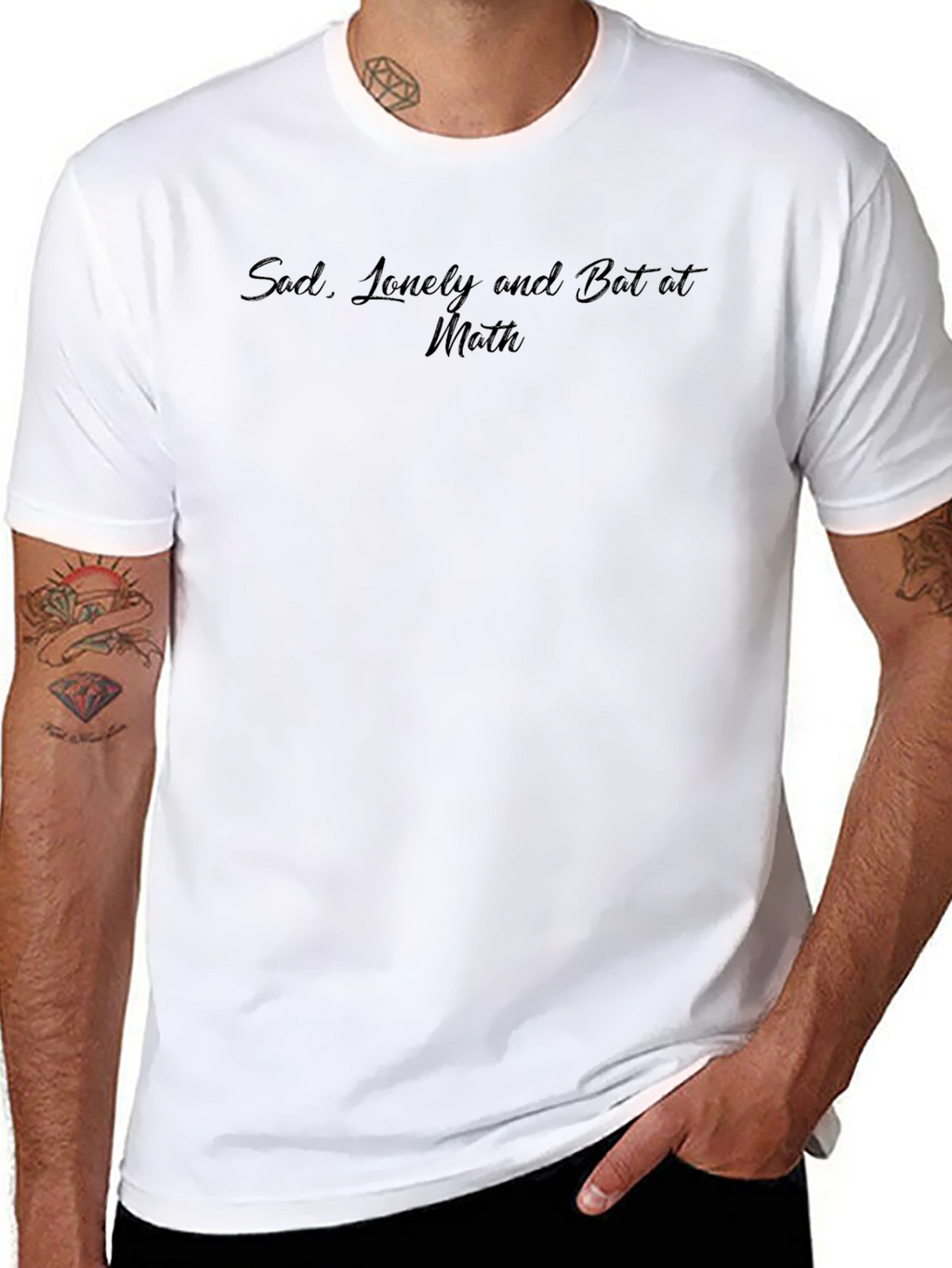 Sad Lonely and Bad at Math Black T-Shirt