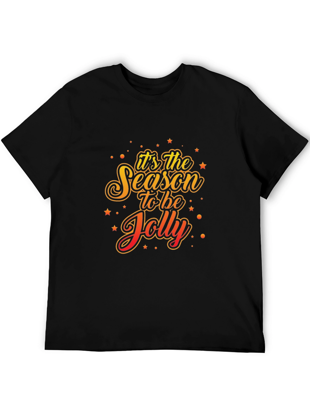 Its the Season to be Jolly Holiday T-Shirt