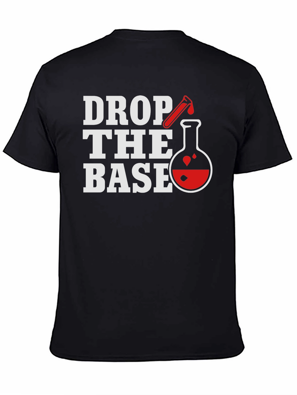 Drop the Base Science T-Shirt