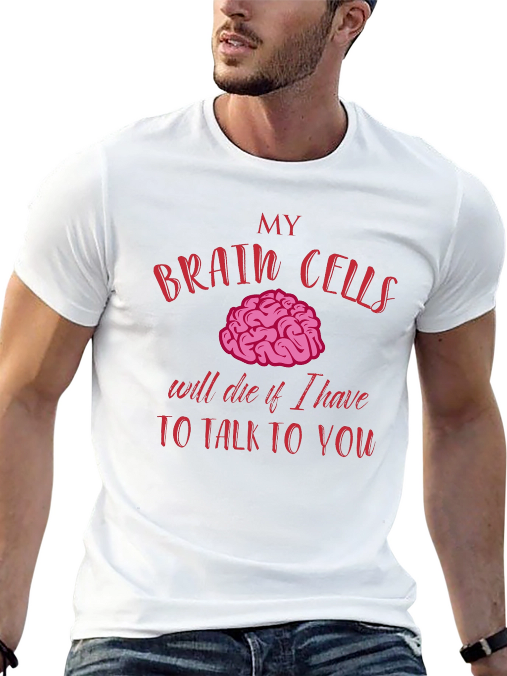 Brain Cells Humor T-Shirt