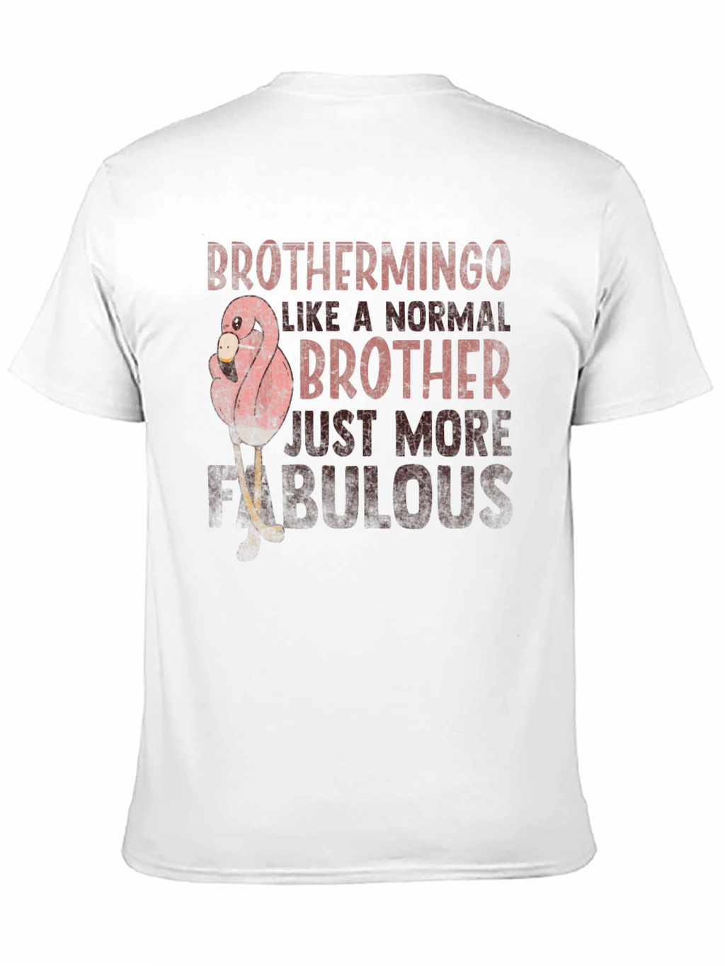 Brothermingo Flamingo Fabulous Brother T-Shirt