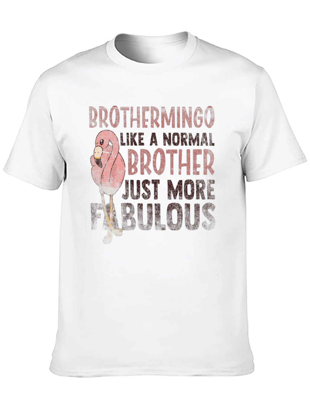 Brothermingo Flamingo Fabulous Brother T-Shirt
