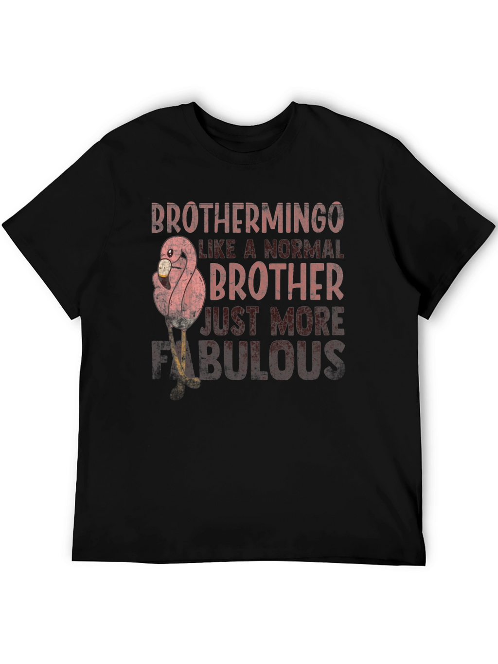 Brothermingo Flamingo Fabulous Brother T-Shirt