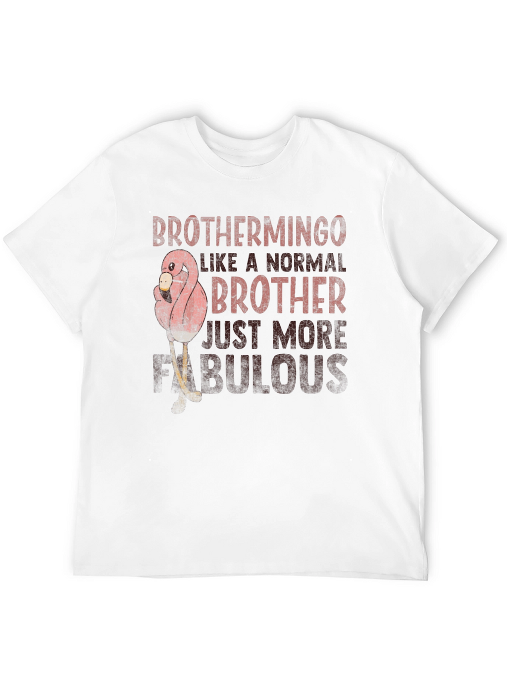 Brothermingo Flamingo Fabulous Brother T-Shirt
