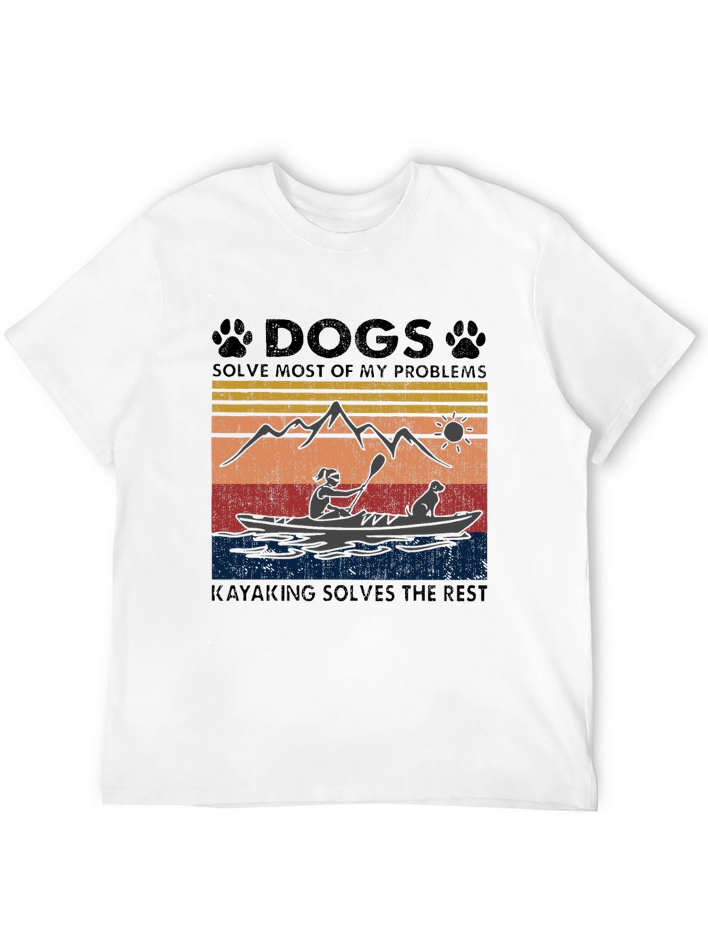 Dogs and Kayaking Solve My Problems T-Shirt