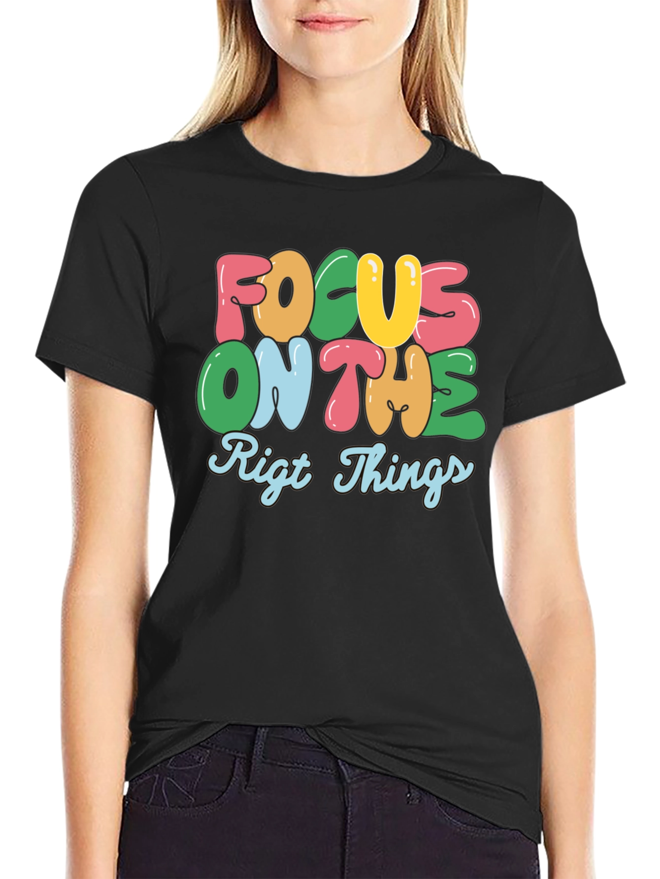 Focus On The Right Things Graphic Tee