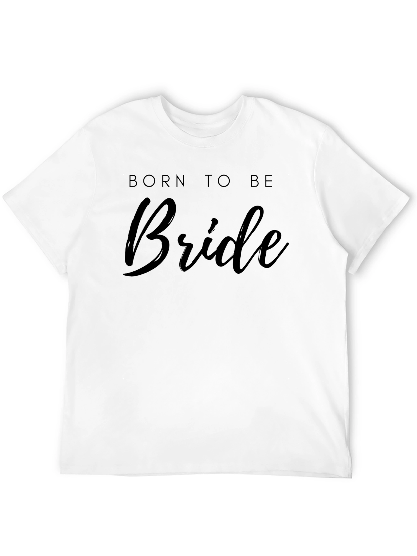 Born to be Bride T-Shirt