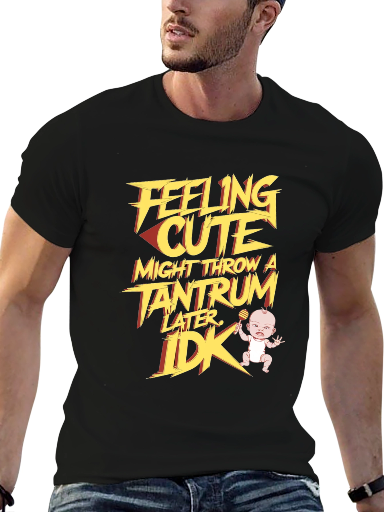 Feeling Cute Tantrum T-Shirt