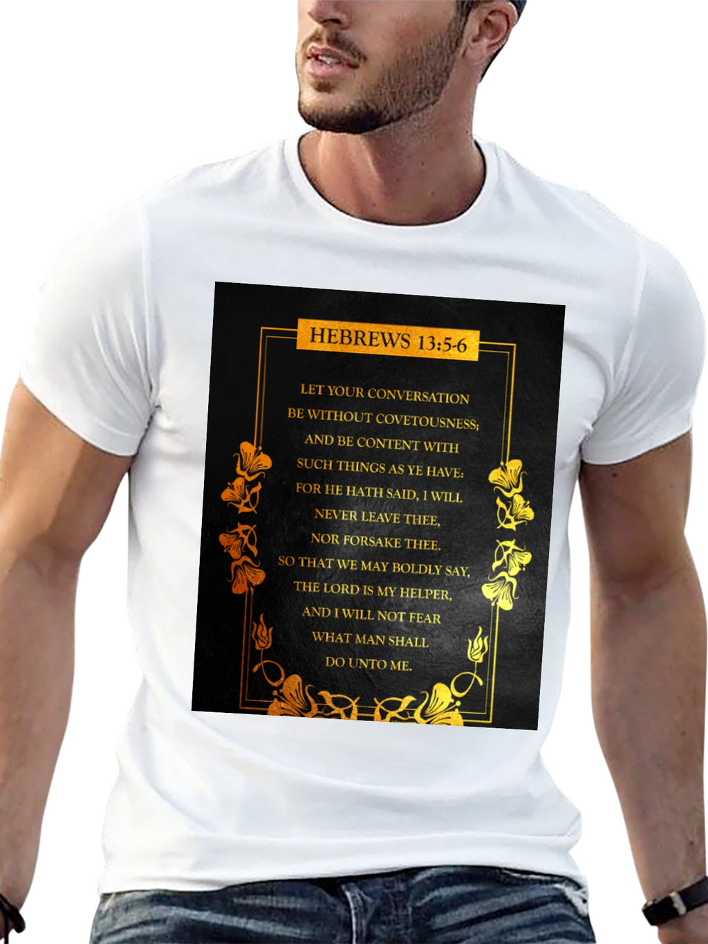 Hebrews 13:5-6 Scripture T-Shirt