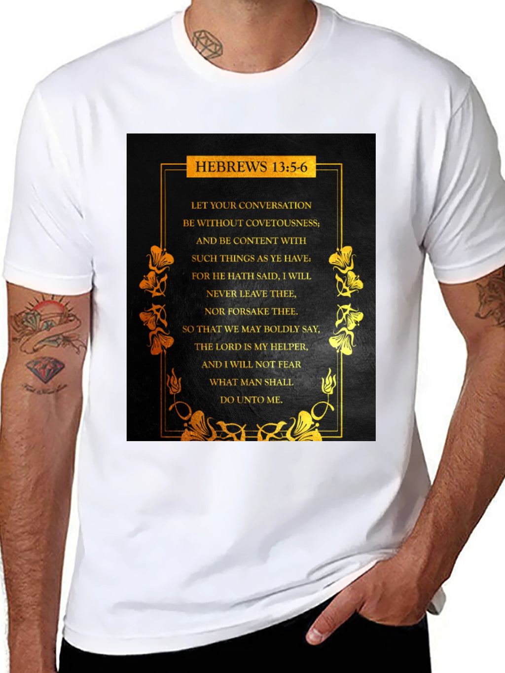Hebrews 13:5-6 Scripture T-Shirt