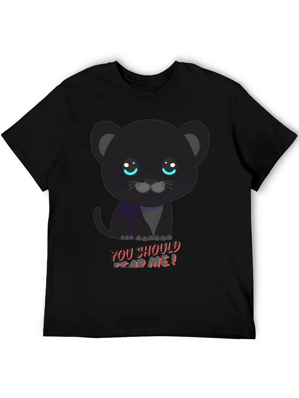 Cute Black Panther Tee - You Should Fear Me!