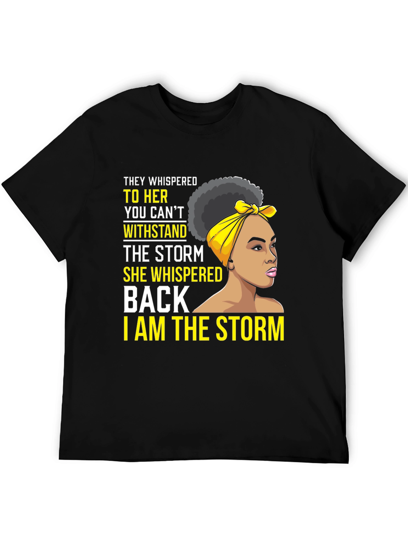 I am the Storm T-Shirt - Empowering Womens Tee