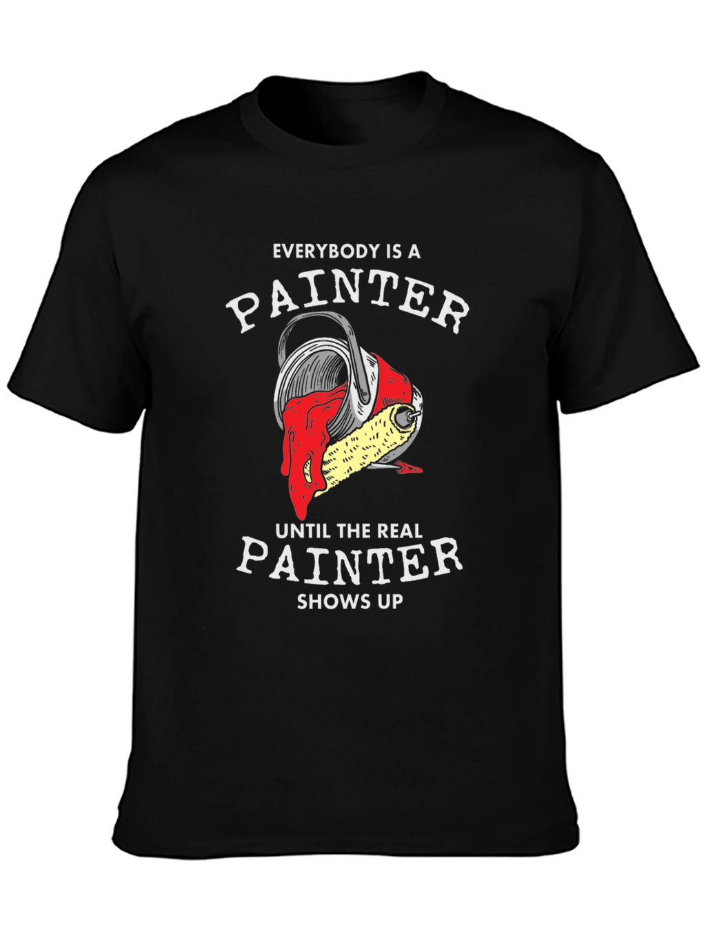 Painter T-Shirt - Funny Painting Tee
