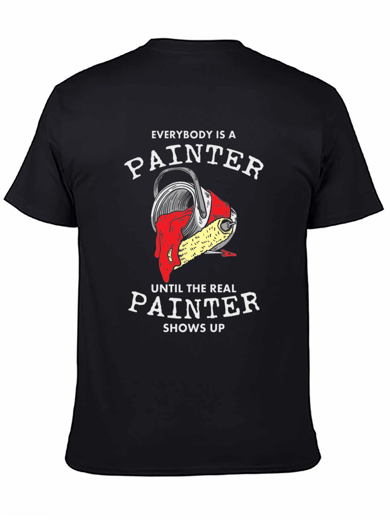 Painter T-Shirt - Funny Painting Tee
