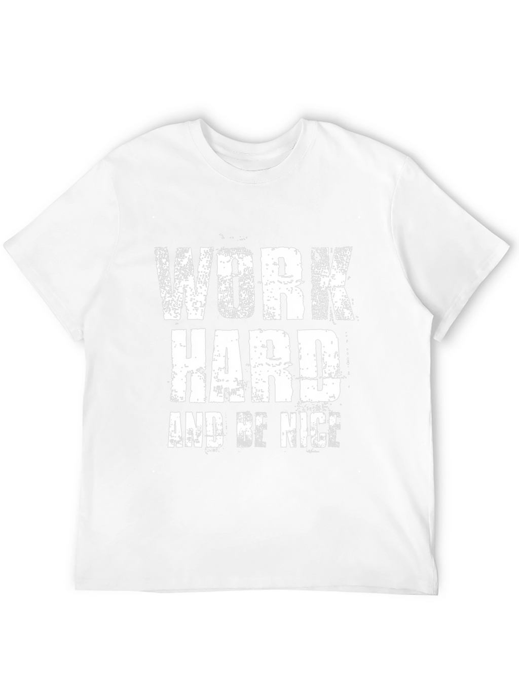 Work Hard and Be Nice Graphic T-Shirt