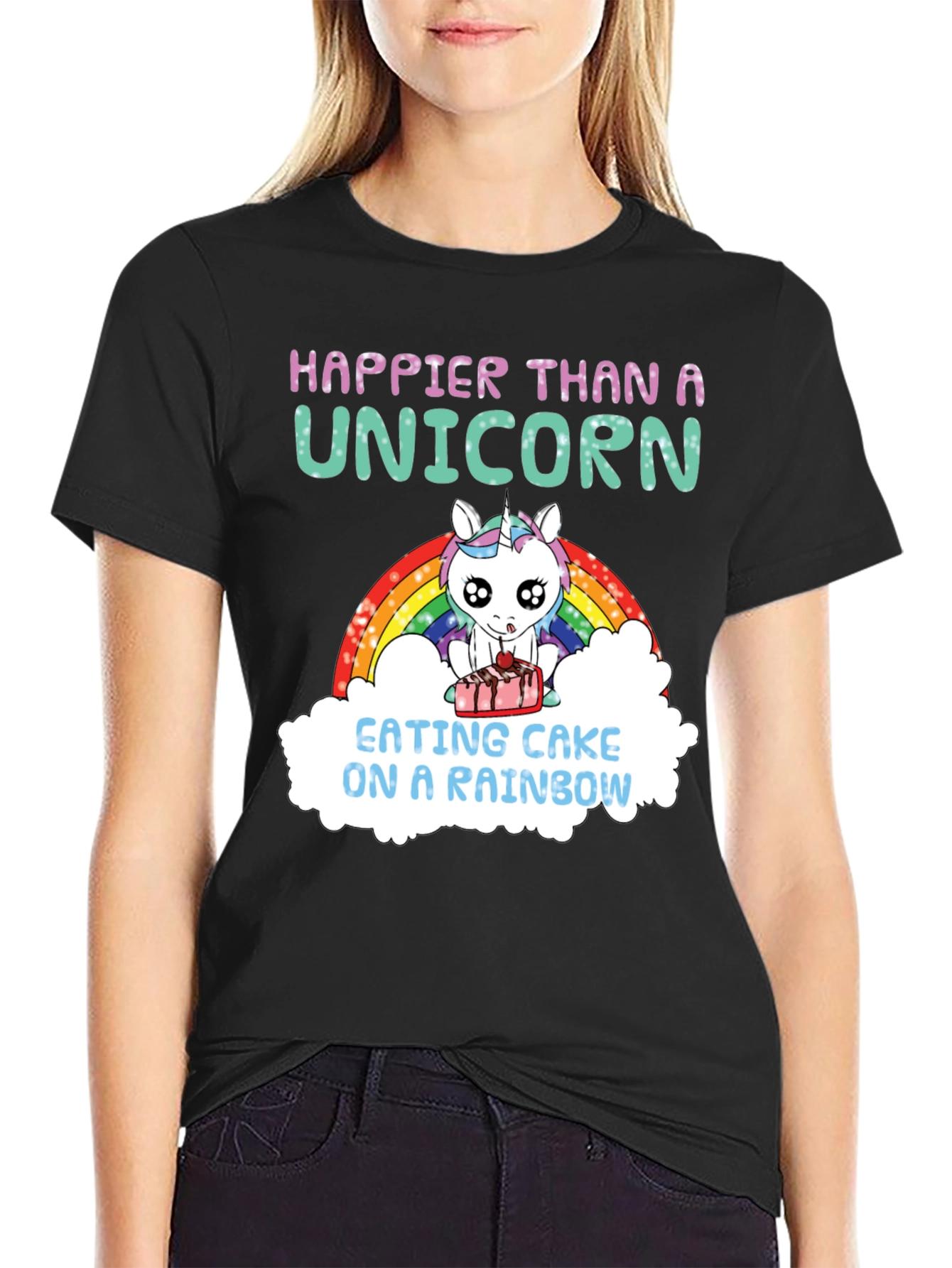 Happier Than A Unicorn Cake Rainbow T-Shirt