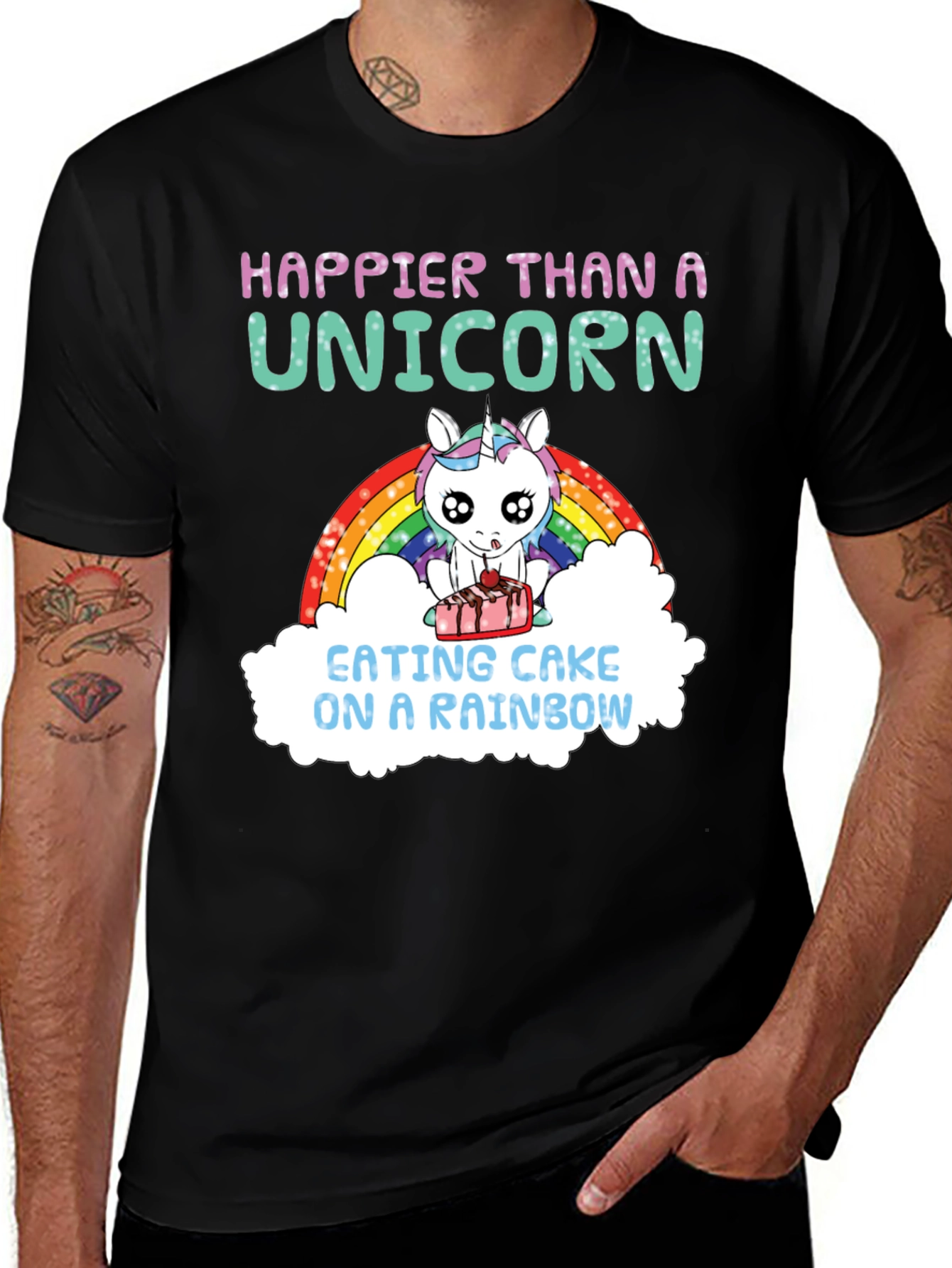 Happier Than A Unicorn Cake Rainbow T-Shirt
