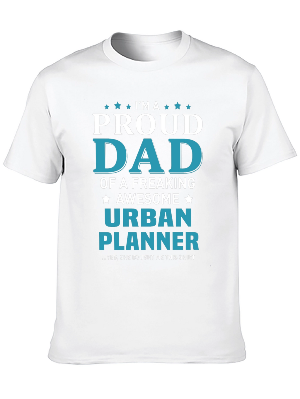 Proud Dad Urban Planner T-Shirt