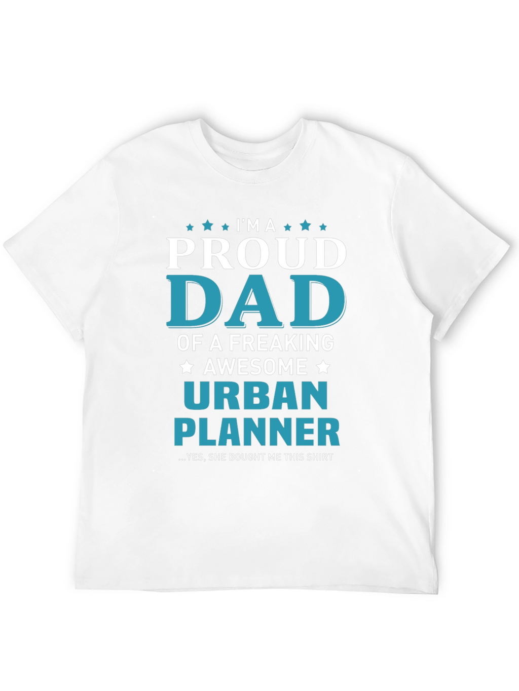 Proud Dad Urban Planner T-Shirt