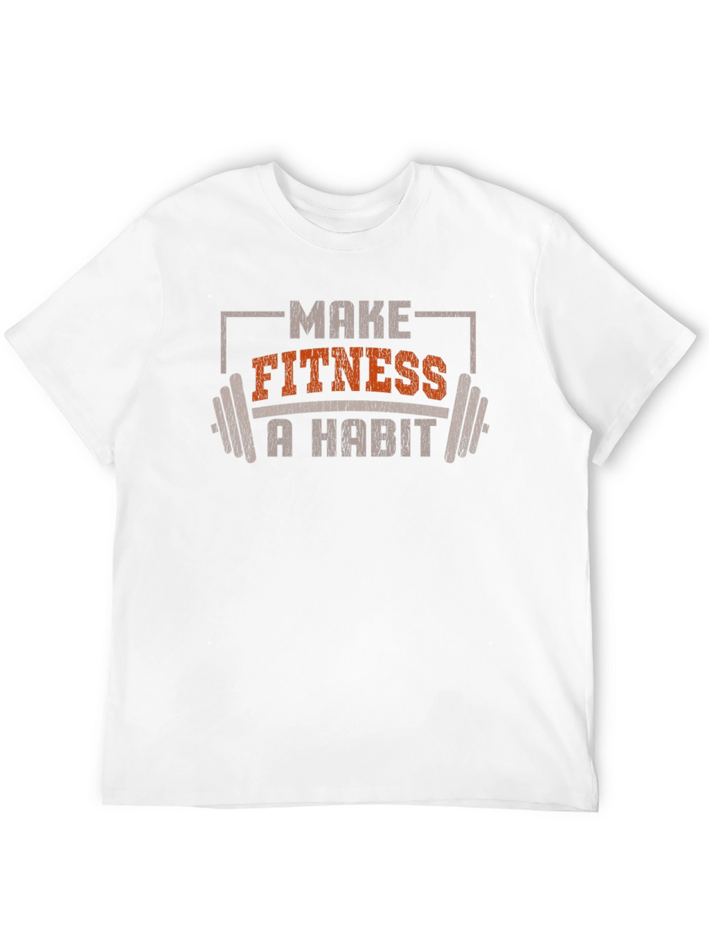 Make Fitness A Habit Graphic T-Shirt