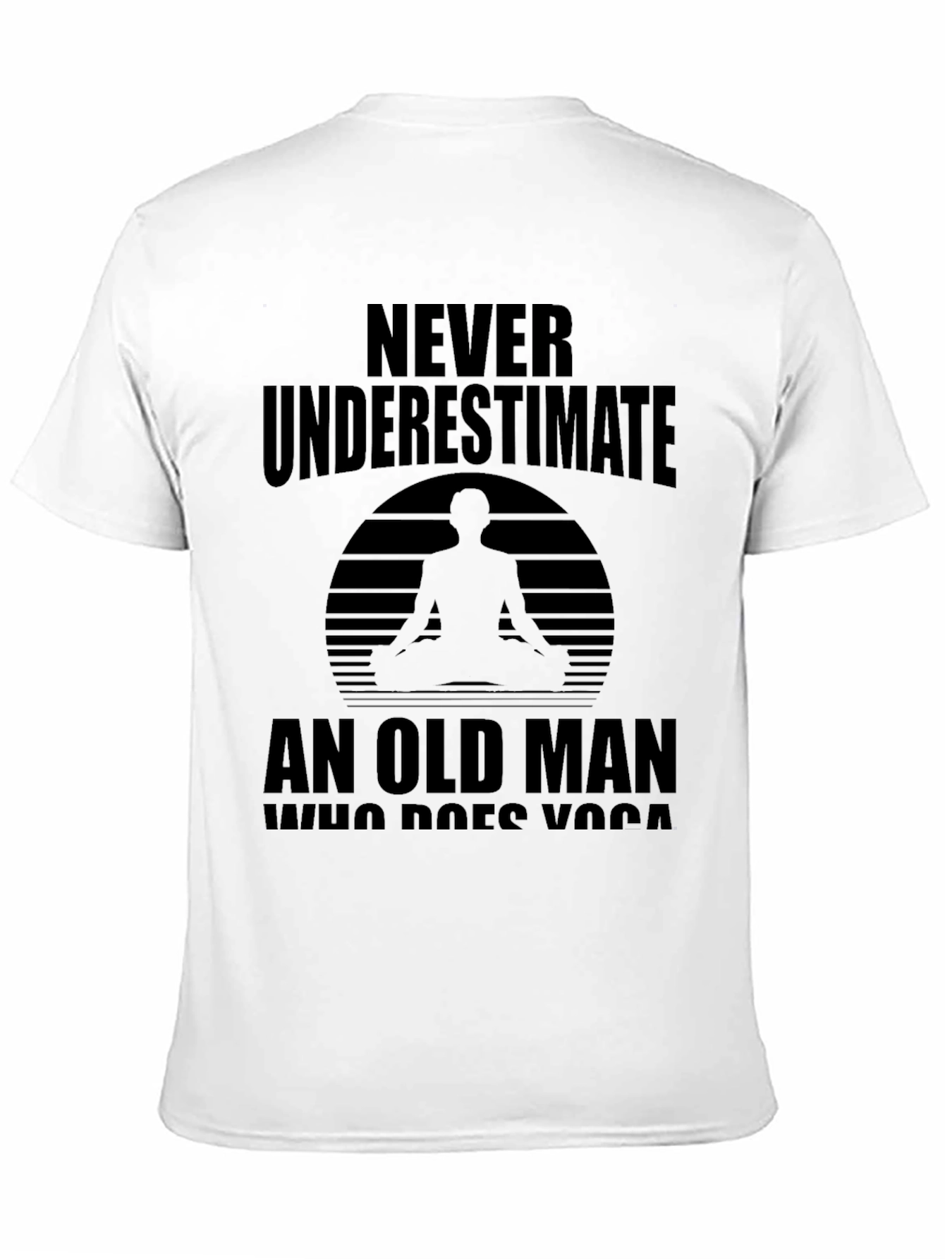Never Underestimate Old Man Yoga Black T-Shirt