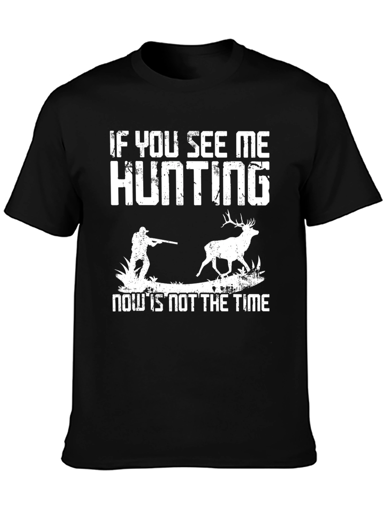 Hunting Graphic Tee - If You See Me Hunting T-Shirt