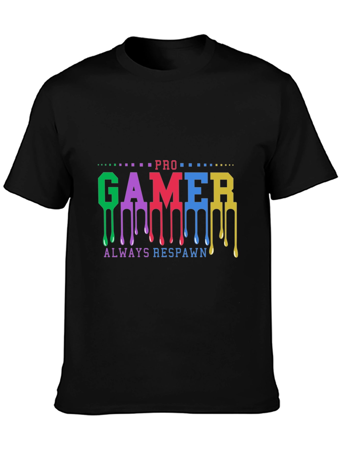 Pro Gamer Always Respawn Black T-Shirt