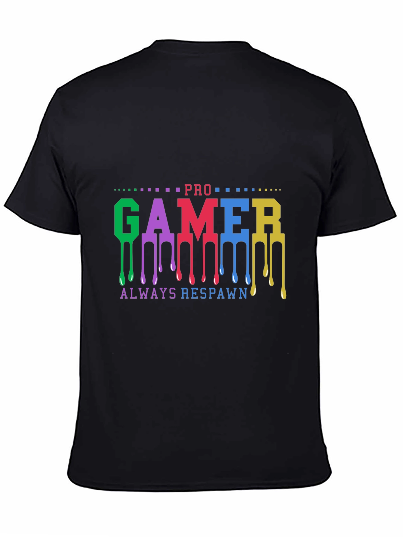 Pro Gamer Always Respawn Black T-Shirt