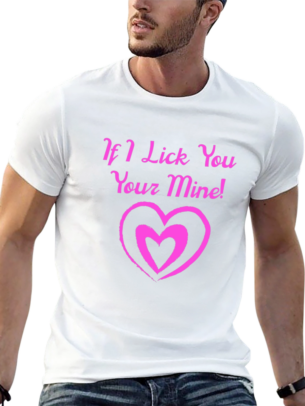 If I Lick You Your Mine! Black T-Shirt