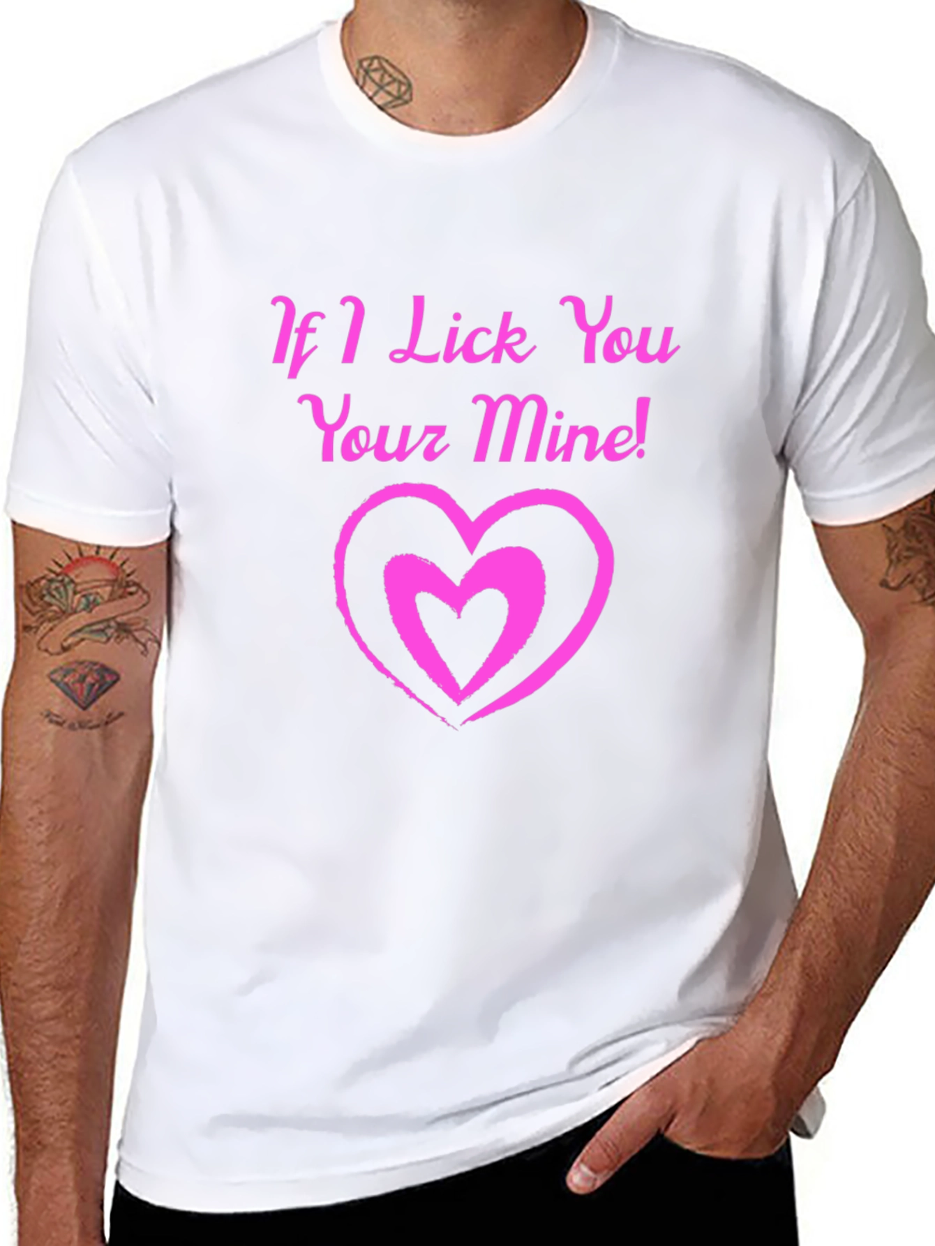 If I Lick You Your Mine! Black T-Shirt
