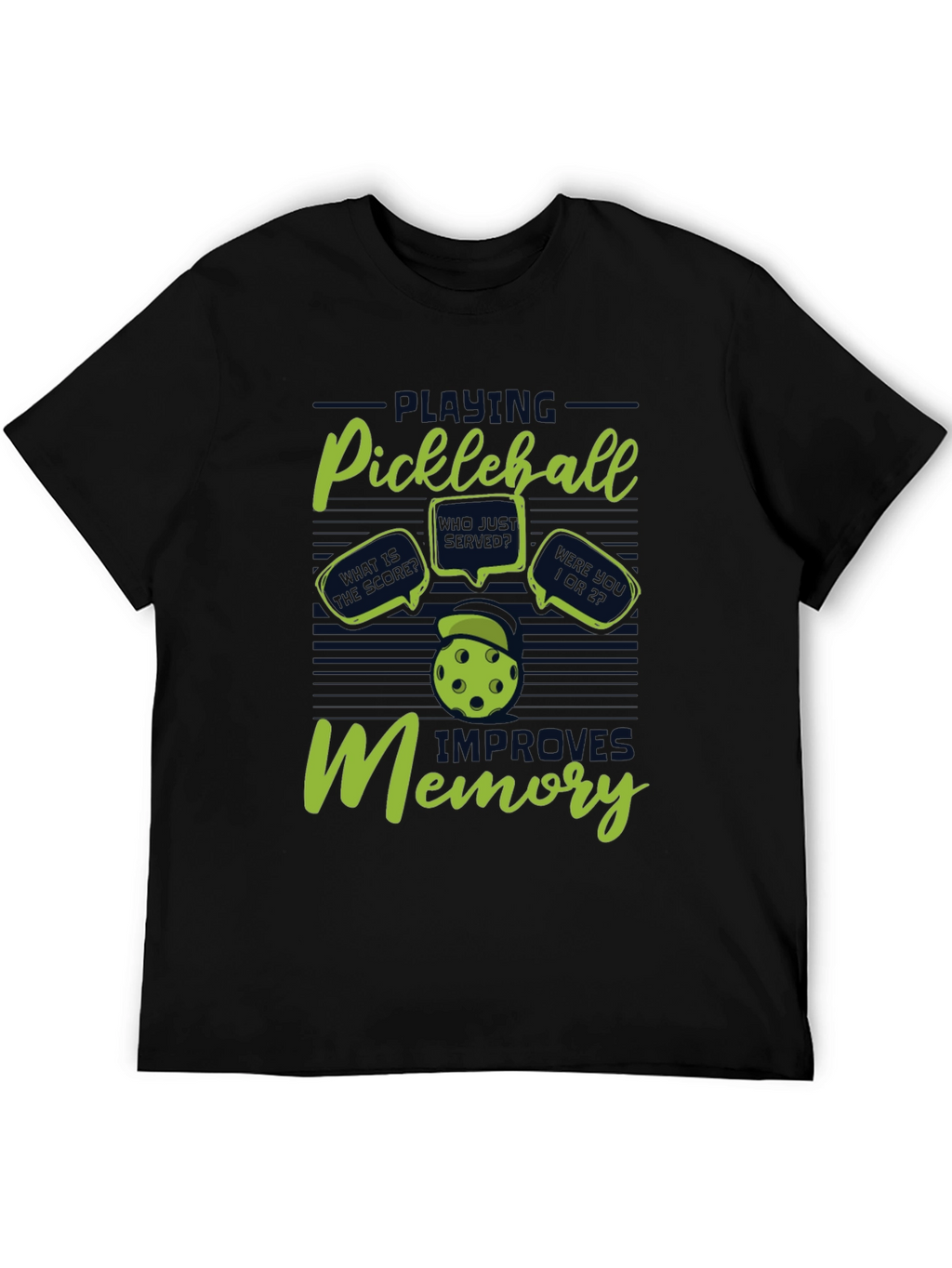 Pickleball Improves Memory T-Shirt