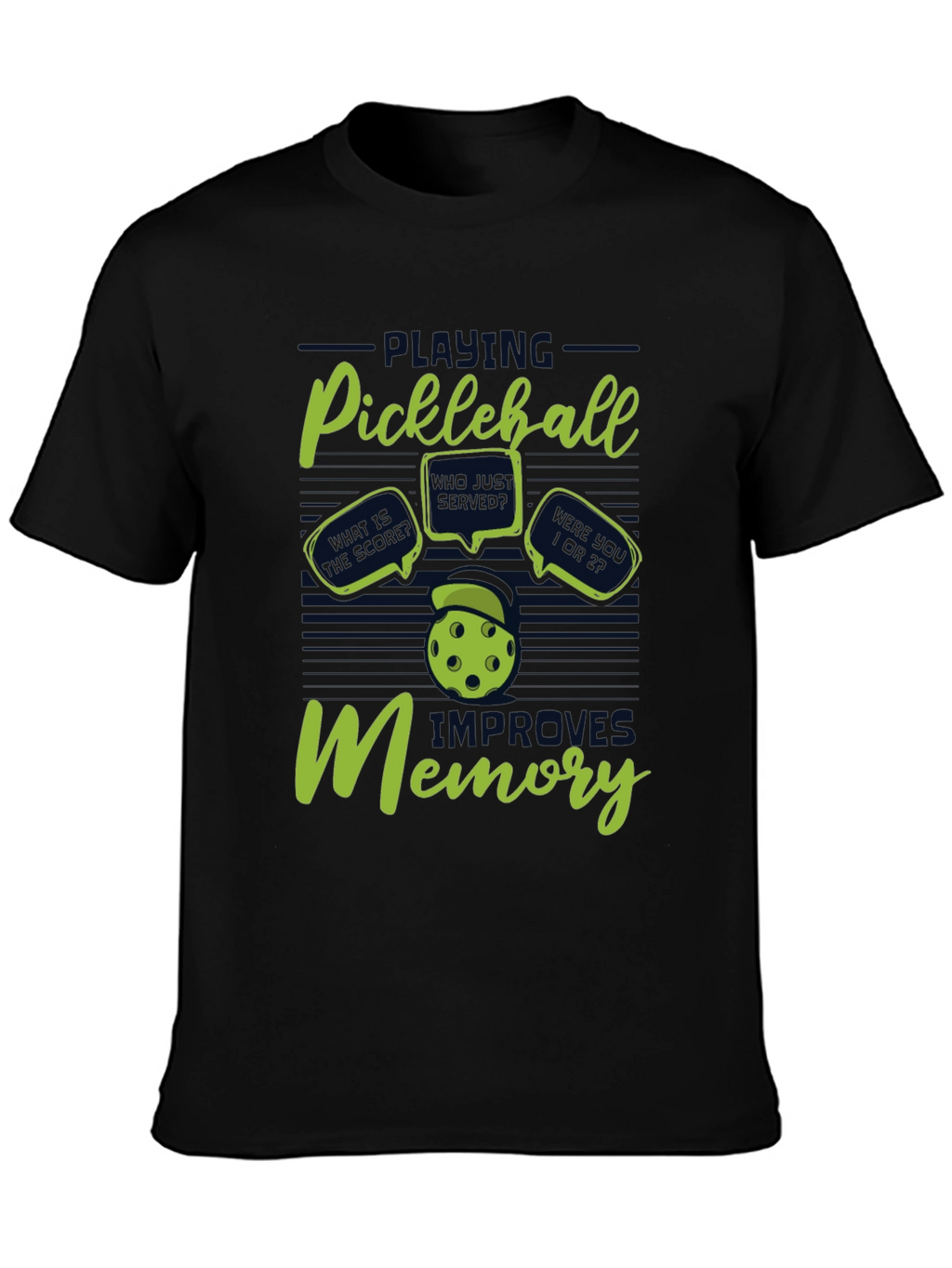 Pickleball Improves Memory T-Shirt