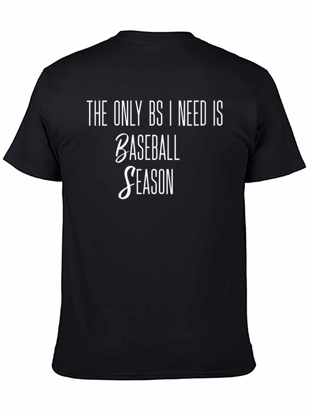 Baseball Season T-Shirt - Funny Sports Tee