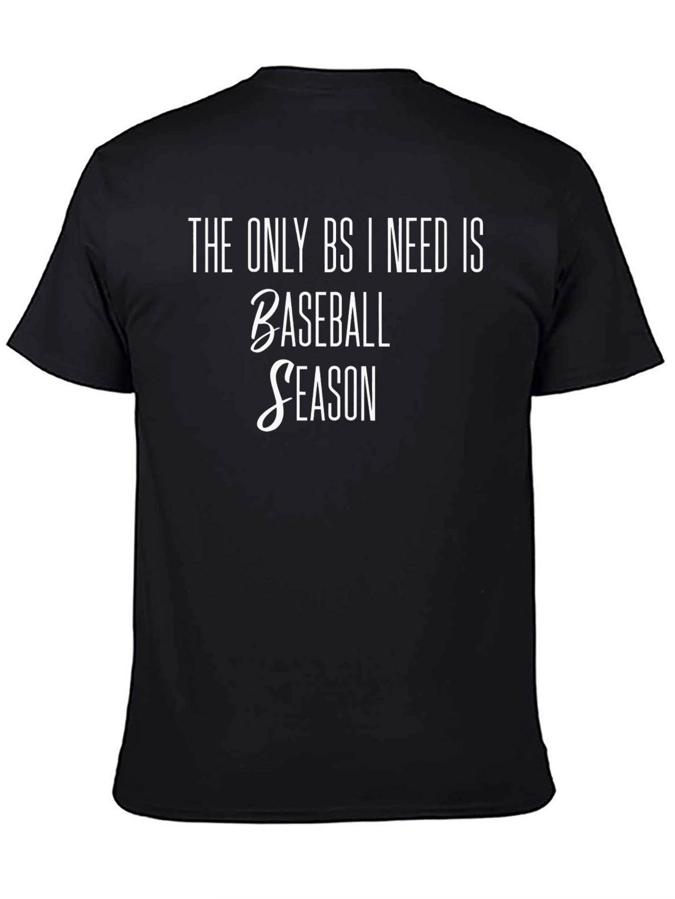 Baseball Season T-Shirt - Funny Sports Tee