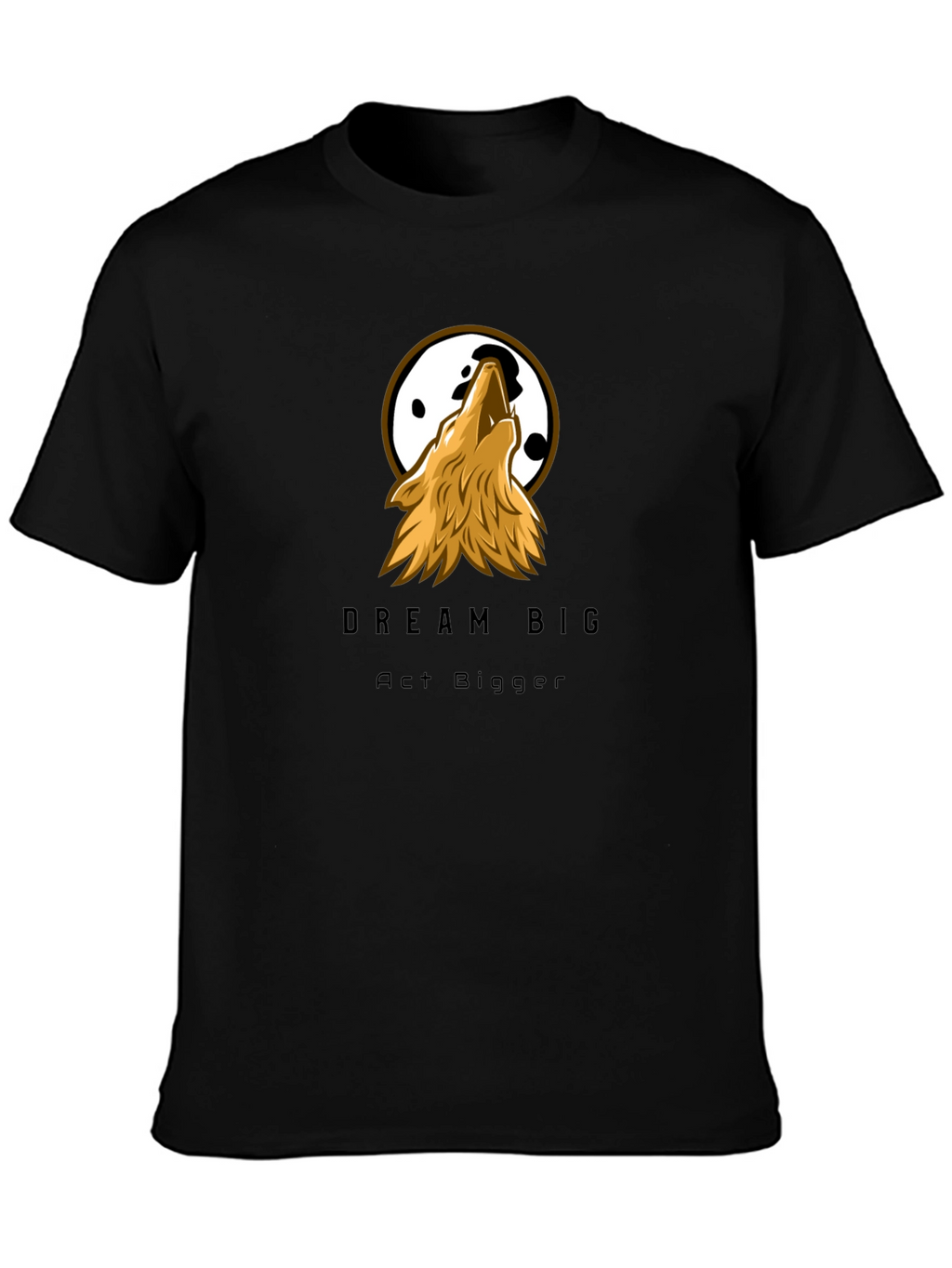 Dream Big Wolf Graphic Tee - Black Cotton