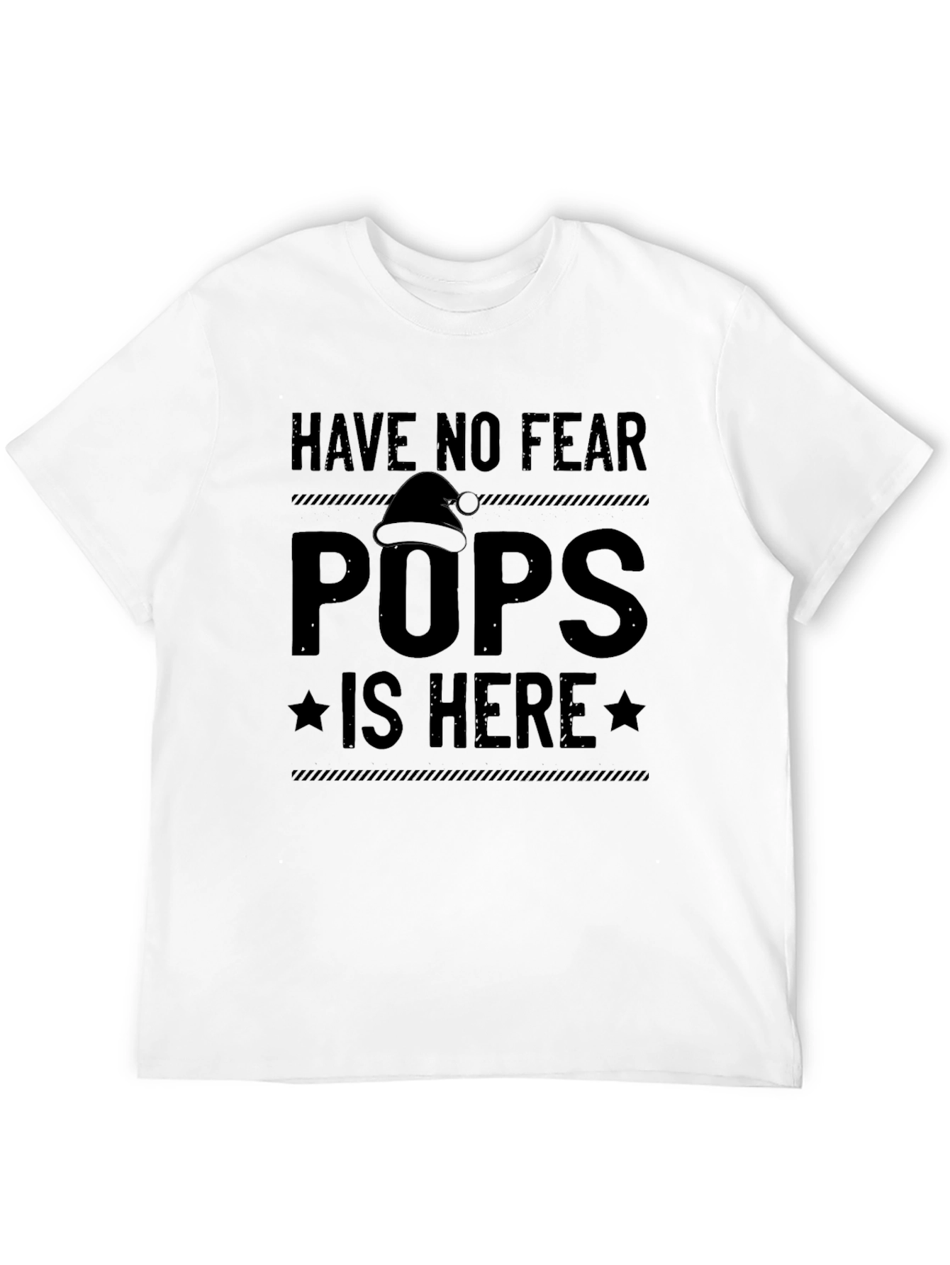 Have No Fear Pops Is Here Funny Holiday T-Shirt