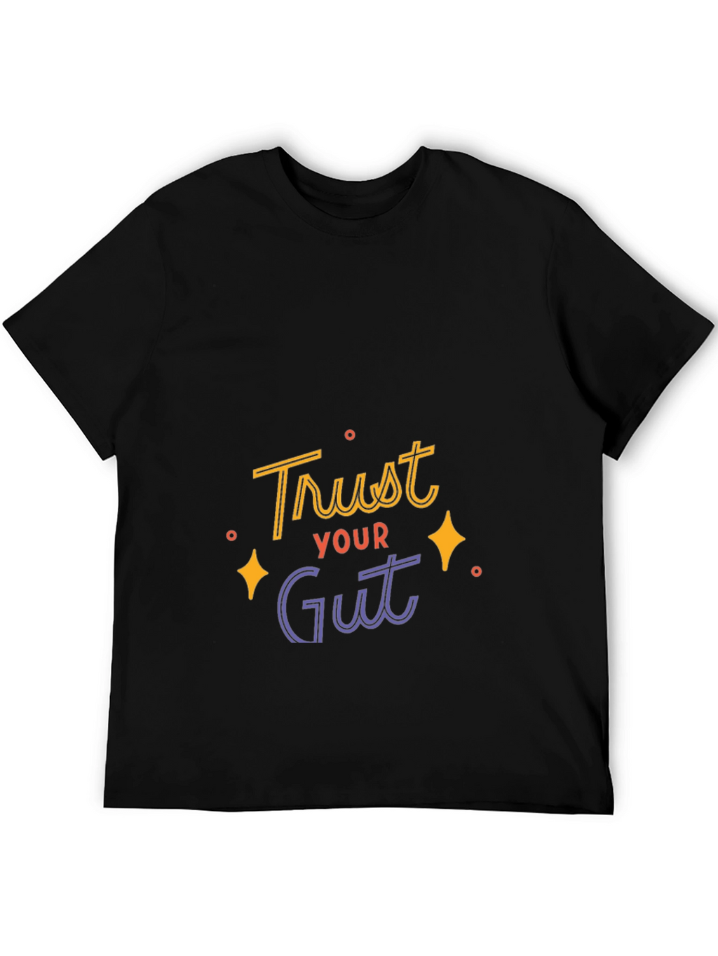 Trust Your Gut Graphic Tee - Black Casual T-Shirt