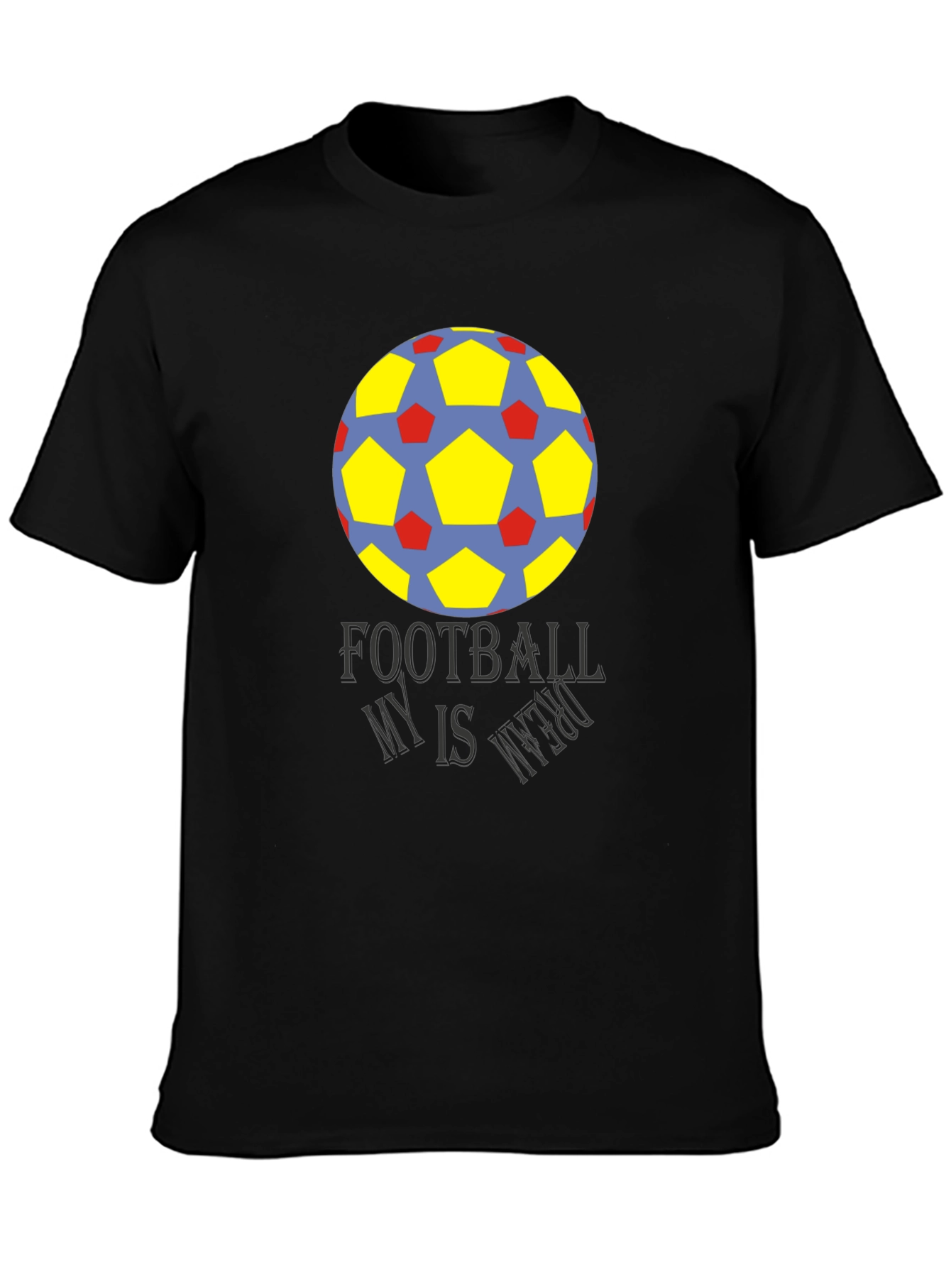 Football Is My Dream Graphic T-Shirt